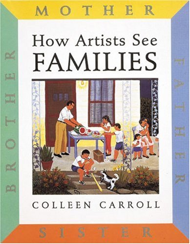 How Artists See Families: Mother, Father, Sister, Brother,Used
