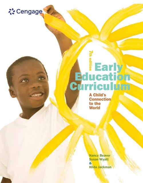 Early Education Curriculum: A Child?s Connection to the World,Used