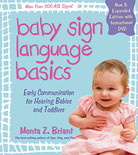 Baby Sign Language Basics: Early Communication for Hearing Babies and Toddlers,Used