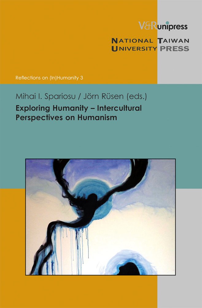 Exploring Humanity  Intercultural Perspectives on Humanism (Reflections on (In)Humanity),Used