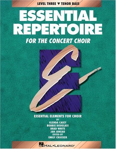 Essential Repertoire for the Concert Choir (Essential Elements Choir),Used