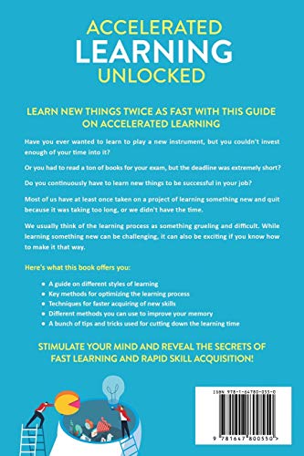 Accelerated Learning Unlocked: 40+ Expert Techniques for Rapid Skill Acquisition and Memory Improvement. The StepbyStep Guide ,Used