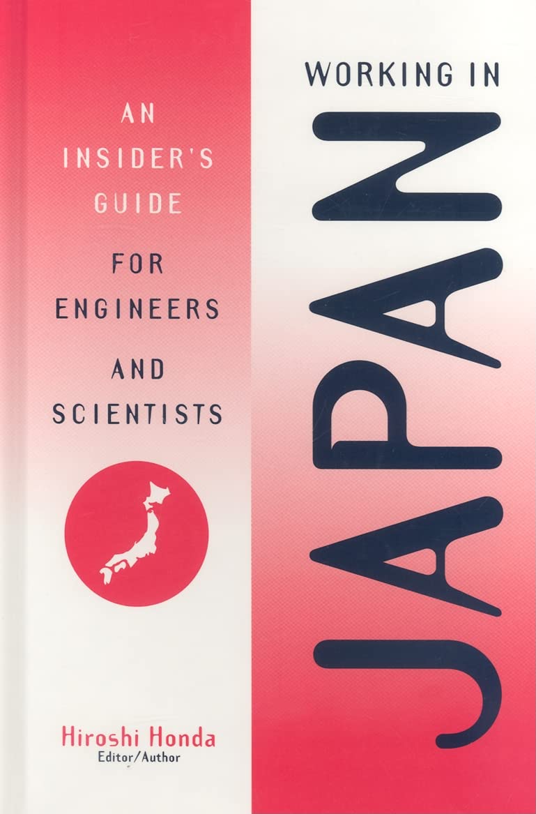 Working in Japan: An Insider's Guide for Engineers and Scientists,Used