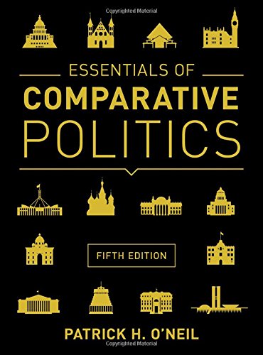 Essentials Of Comparative Politics (Fifth Edition),New