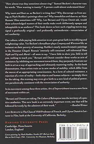 Arts Of Impoverishment: Beckett, Rothko, Resnais,New