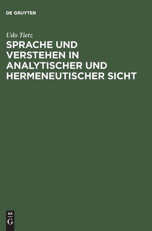 Sprache und Verstehen in analytischer und hermeneutischer Sicht (German Edition),Used