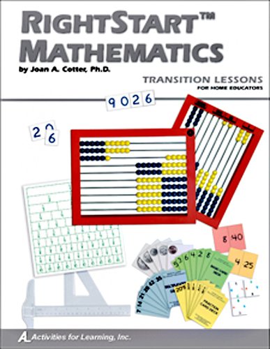 Right Start Mathematics Transition Lessons (Use for New Students Before Levels C, D, or E) [2008],New