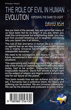 The Role of Evil in Human Evolution: Exposing the Dark to Light,Used