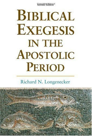 Biblical Exegesis In The Apostolic Period,Used