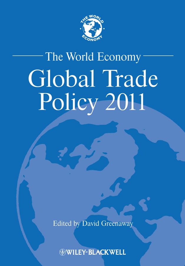 The World Economy: Global Trade Policy 2011,Used