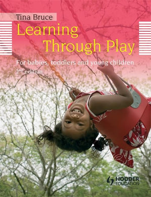 Learning Through Play: For Babies, Toddlers and Young Children,Used
