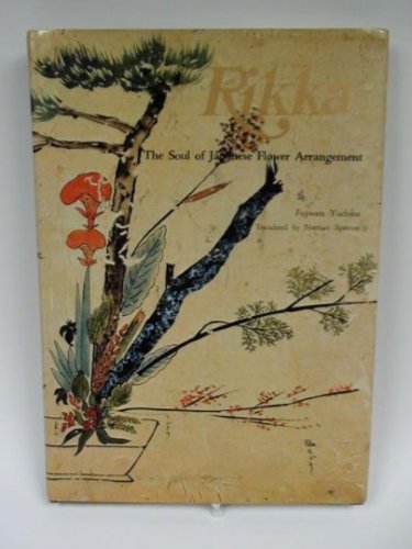 Rikka: The Soul of Japanese Flower Arrangement,Used