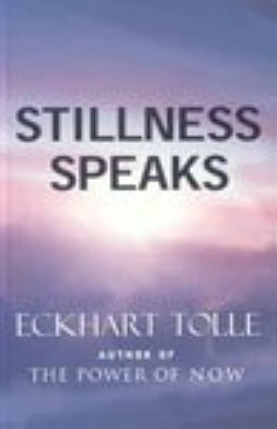 Stillness Speaks,New