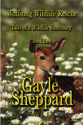 Wolfsong Wildlife Rescue (Tails of a Wildlife Sanctuary),Used