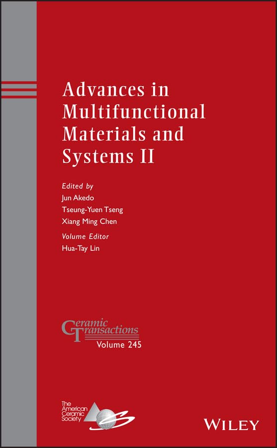 Advances in Multifunctional Materials and Systems II (Ceramic Transactions Series),Used