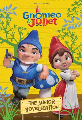 Gnomeo & Juliet: The Junior Novelization-used