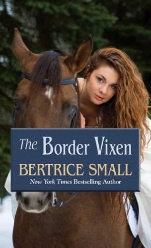 The Border Vixen (Border Chronicles: Thorndike Press Large Print Romance Series),Used