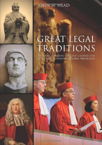 Great Legal Traditions: Civil Law, Common Law, and Chinese Law in Historical and Operational Perspective,Used