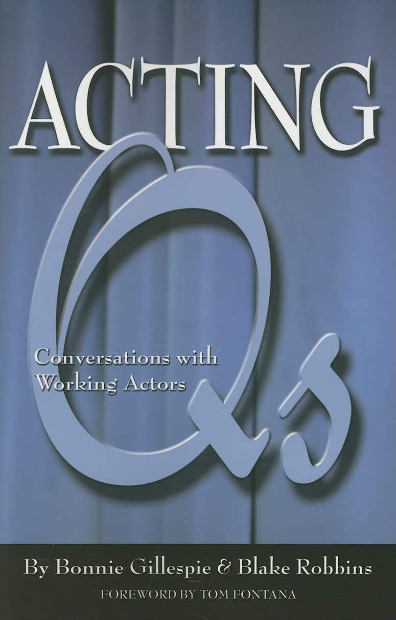 Acting Qs: Conversations With Working Actors,Used