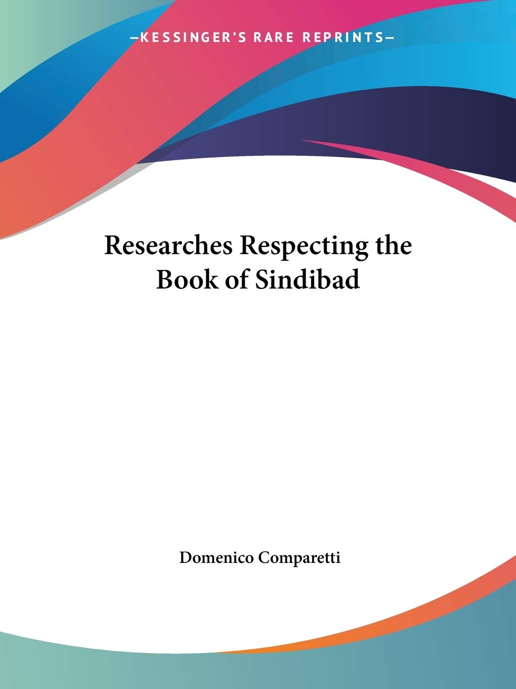 Researches Respecting the Book of Sindibad,Used