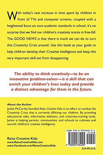 Raise Creative Thinkers: A Guide to Developing Children's Creative Intelligence,Used