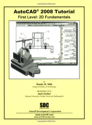 AutoCAD 2008 Tutorial  First Level: 2D Fundamentals,Used