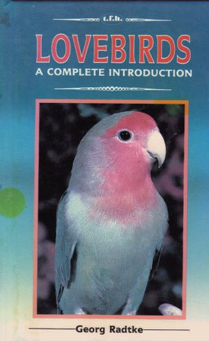 A Complete Introduction to Lovebirds,Used