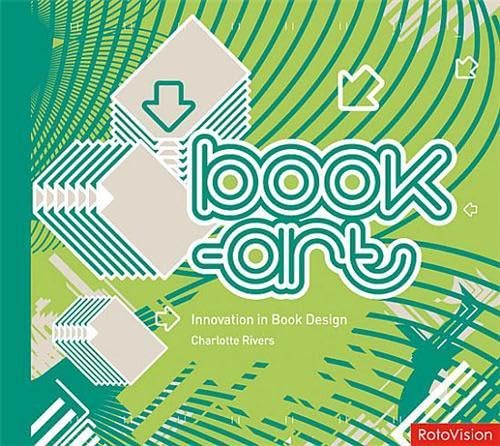 Bookart: Innovation in Book Design,Used