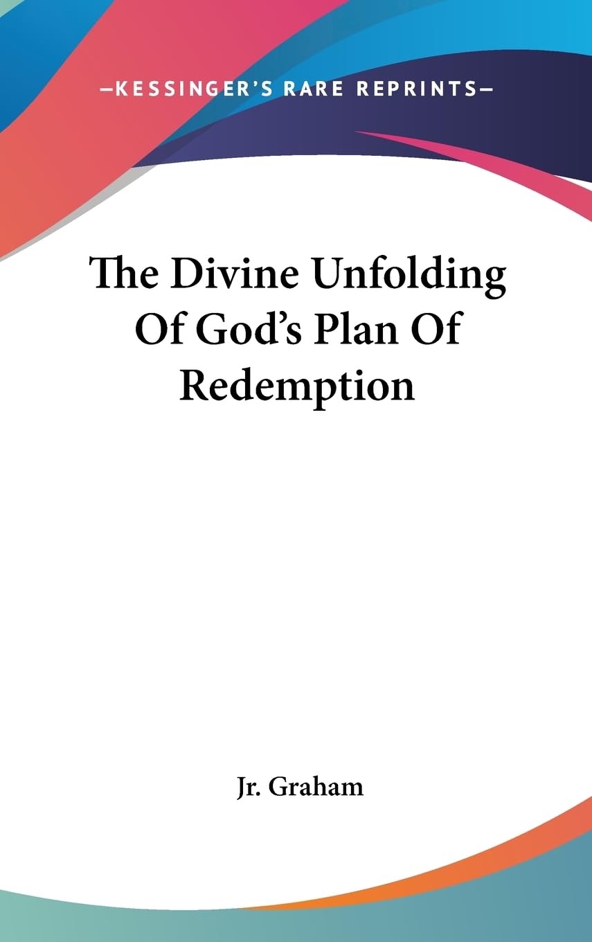 The Divine Unfolding Of God'S Plan Of Redemption,Used