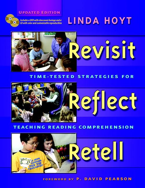 Revisit, Reflect, Retell: TimeTested Strategies for Teaching Reading Comprehension,Used