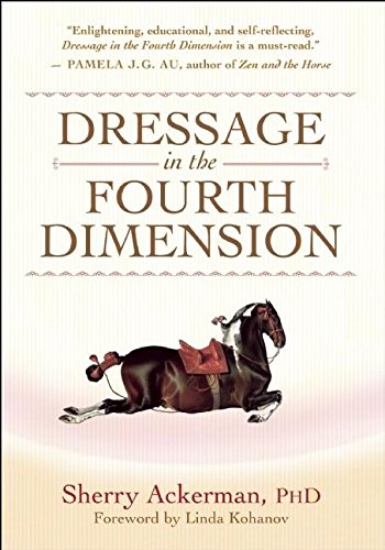 Dressage in the Fourth Dimension,Used