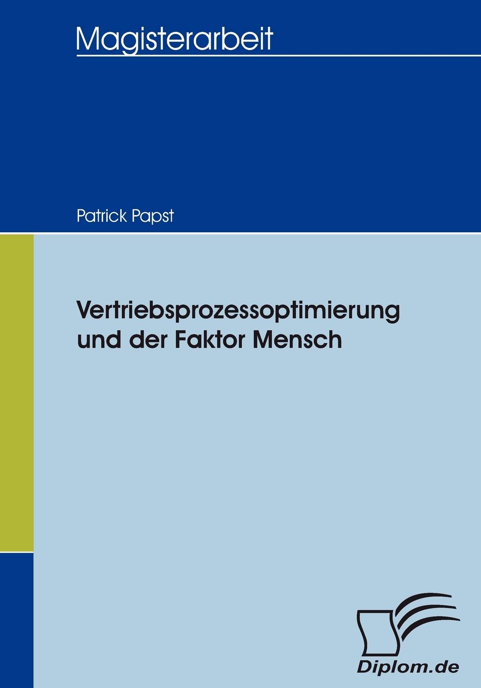 Vertriebsprozessoptimierung und der Faktor Mensch (German Edition),Used