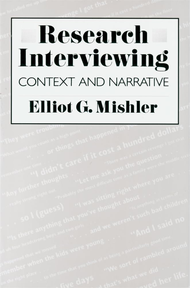 Research Interviewing: Context And Narrative,New