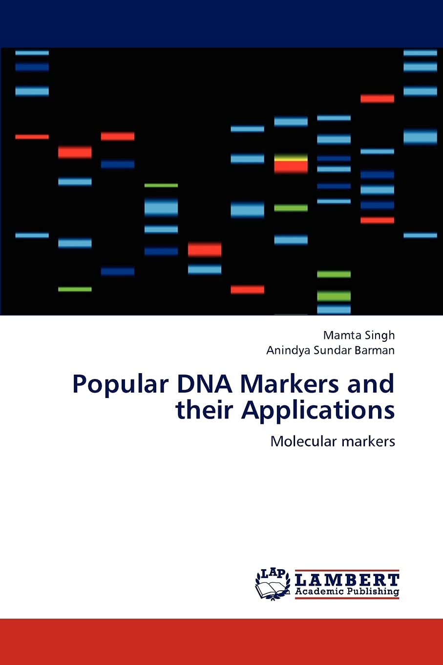 Popular DNA Markers and their Applications: Molecular markers,Used