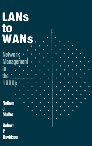 LANs to WANs: Network Management in the 1990s (Artech House Telecommunication Library),Used