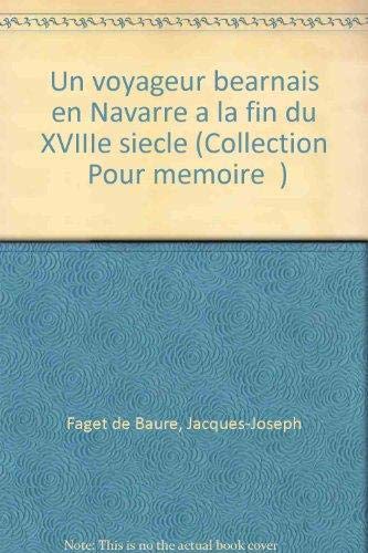Un voyageur barnais en Navarre  la fin du XVIIIme sicle,Used