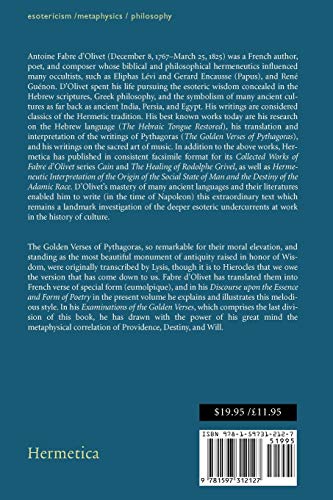 The Golden Verses of Pythagoras: Preceded by a Discourse upon the Essence of Poetry Among the Principal Peoples of the Earth,Used