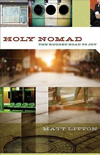 Holy Nomad: The Rugged Road To Joy,Used