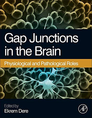 Gap Junctions in the Brain: Physiological and Pathological Roles,Used