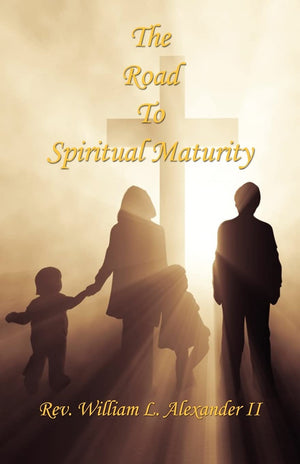 The Road To Spiritual Maturity,Used
