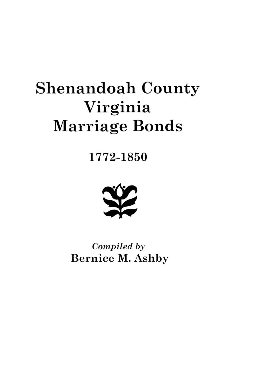 Shenandoah County Marriage Bonds, 17721850,Used