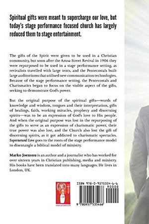 Supernatural Love: Releasing the Compassion of Jesus Through the Gifts of the Spirit,Used