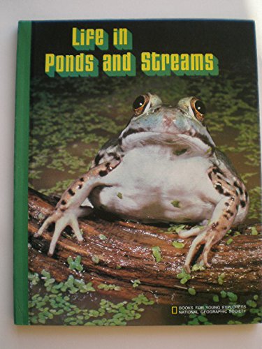 Life in Ponds and Streams (Books for Young Explorers Set 8),Used