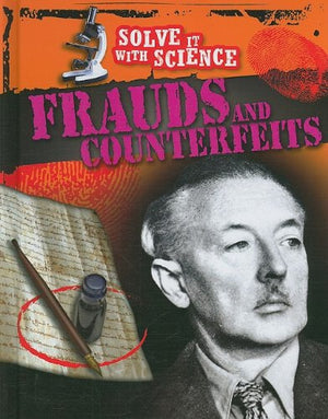 Frauds and Counterfeits (Solve it With Science),Used