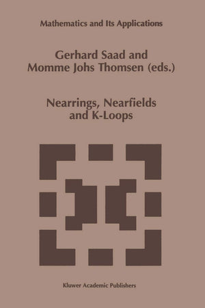 Nearrings, Nearfields and KLoops: Proceedings of the Conference on Nearrings and Nearfields, Hamburg, Germany, July 30August 6,Used
