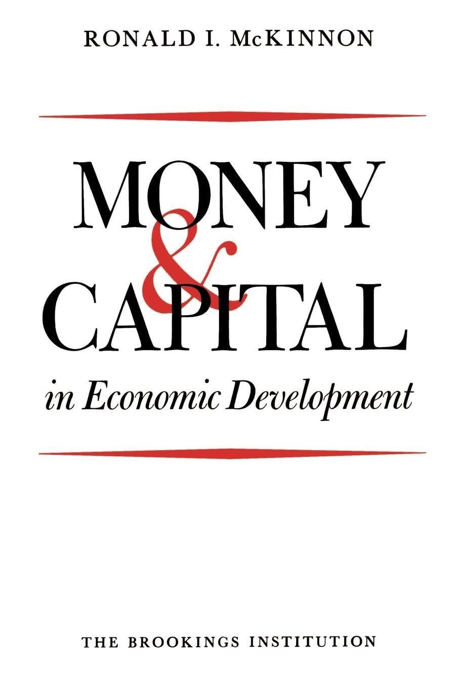 Money And Capital In Economic Development,Used