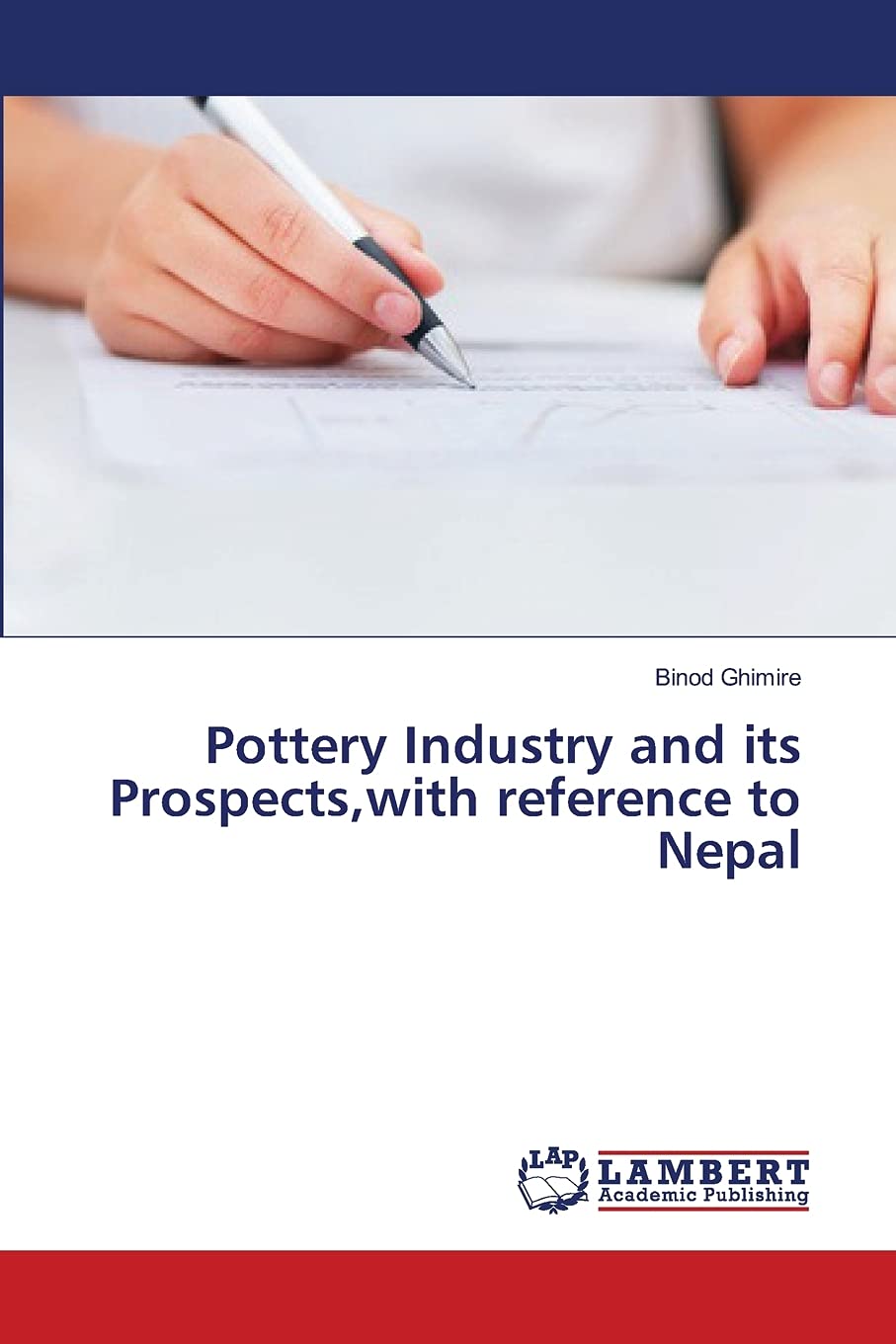 Pottery Industry and its Prospects,with reference to Nepal,Used