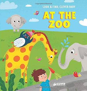 At The Zoo (Look & Find, Clever Baby)