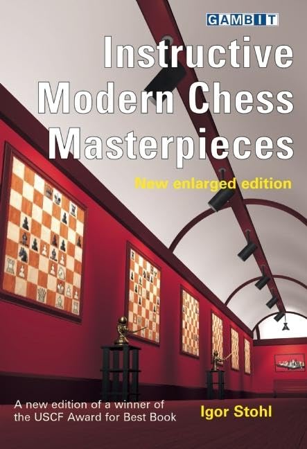 Instructive Modern Chess Masterpieces  new enlarged edition,Used