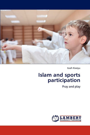Islam and sports participation: Pray and play,Used